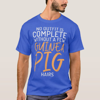 No Outfit is Complete Without a Few Guinea Pig Hai T-Shirt