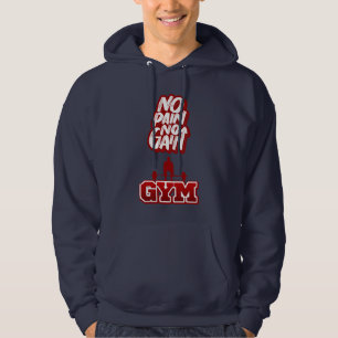 "No Pain No Gain Gym Hoodie - Workout Motivation"