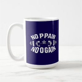 No Pain No Gain Workout Barbell Kaffeetasse