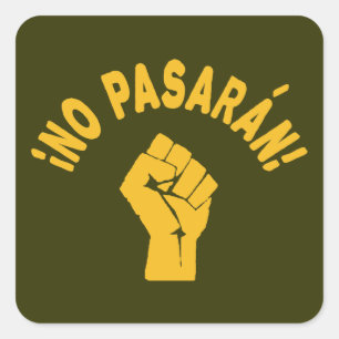 No Pasaran - Sie werden nicht passieren Quadratischer Aufkleber