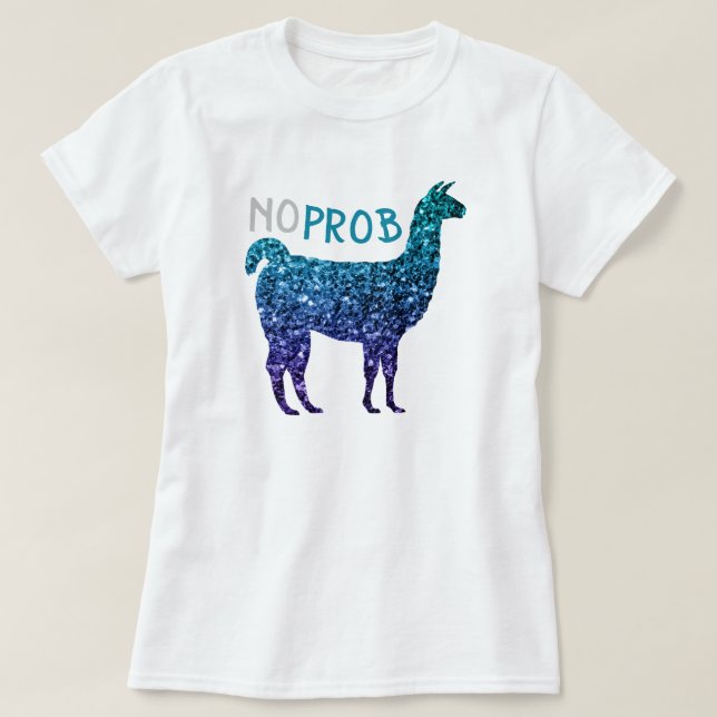 No Prob Llama Aqua blue ombre Glitzern T-Shirt (Design vorne)