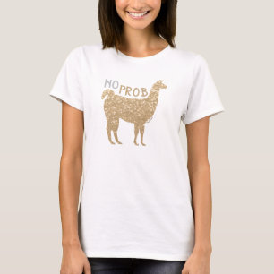 No Prob Llama Champagne Gold Glitzer Glitzern T-Shirt
