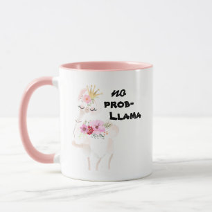 No Prob-Llama Funny Hübsch Floral Pink Llama Tasse