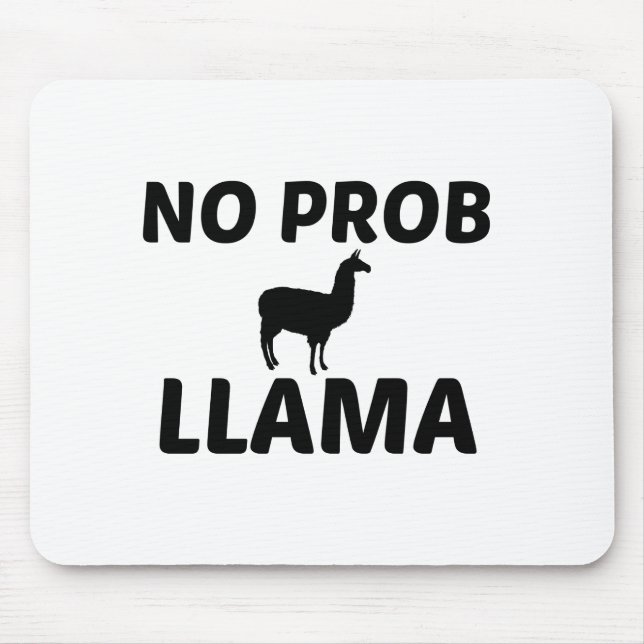 NO PROB LLAMA MOUSEPAD (Vorne)