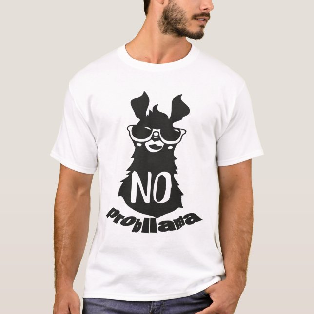 No Prob Llama, No Probllama, No Prob-Llama T-Shirt (Vorderseite)