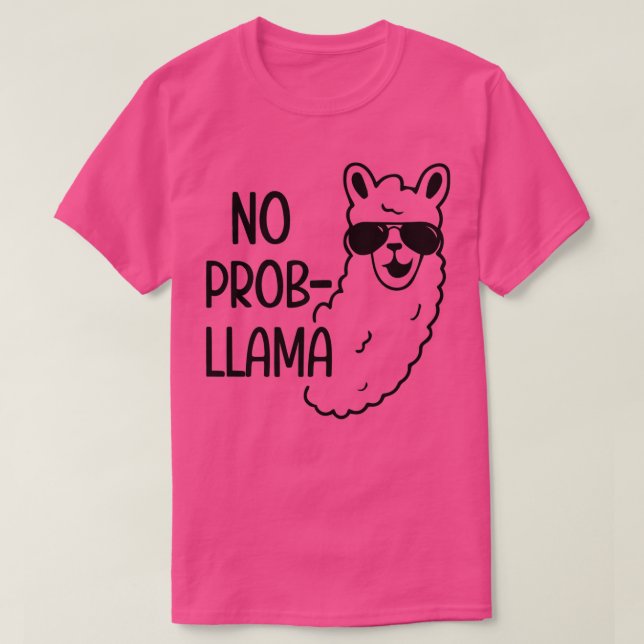 No Prob Llama T-Shirt (Design vorne)