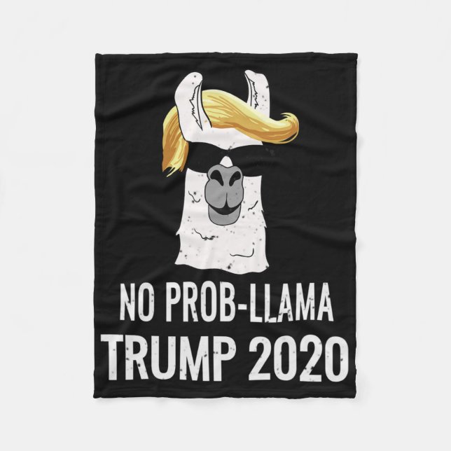 No Prob Llama Trump Great President Election Gift  Fleecedecke (Vorderseite)