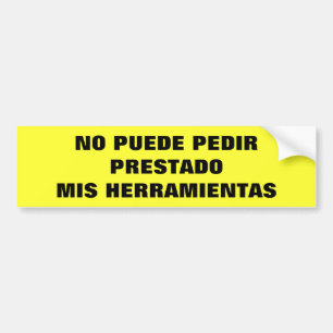 No Puede Pedir Prestado Mis Herramientas Autoaufkleber