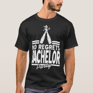No Regrets Bachelor Party Retro Bachelor Designs P T-Shirt
