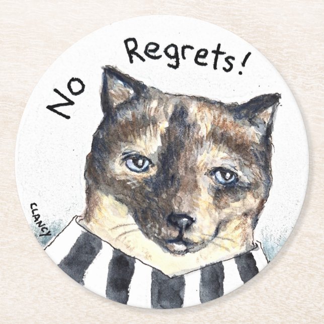 No Regrets cat Untersetzer (Vorderseite)