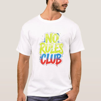 No Rules Club T-Shirt