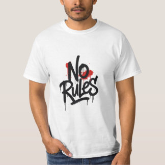 No Rules Graffiti T-Shirt