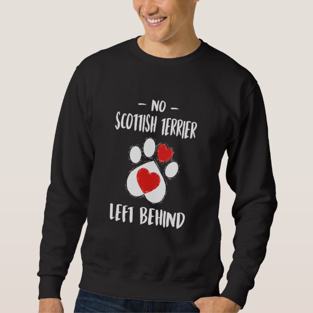 No Scottish Terrier Left Behind Dog Walker  Dog Wa Sweatshirt (Vorderseite)