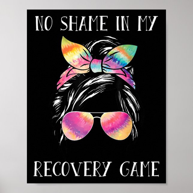 No Shame In My Recovery Game Motivational Emwermen Poster (Vorne)