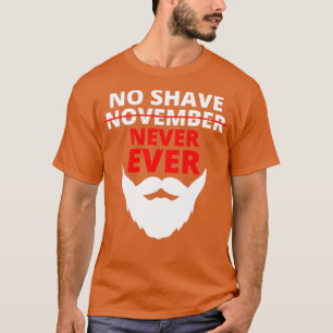 No Shave November nie Classic TShirt