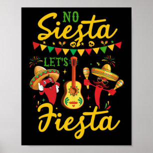 No Siesta Let's Fiesta Mexican Maracas Sombrero Poster