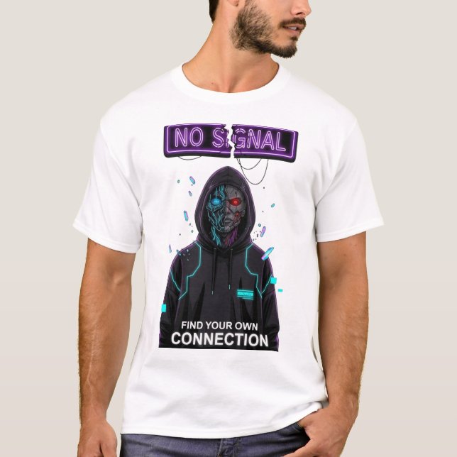 NO SIGNAL Cyberpunk Streetwear Motivational TSHIRT (Vorderseite)