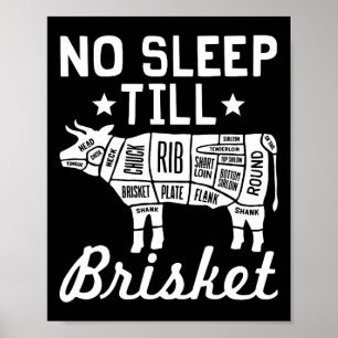No Sleep Til Brisket - Funny Grillen Beef Gift Poster