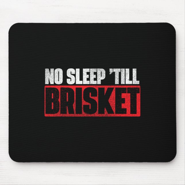 No Sleep Till Brisket - Pitmaster Grillen Lover Sm Mousepad (Vorne)