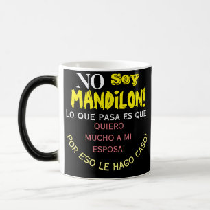 No soy mandilon ,lo que pases que quiero mucho a a verwandlungstasse