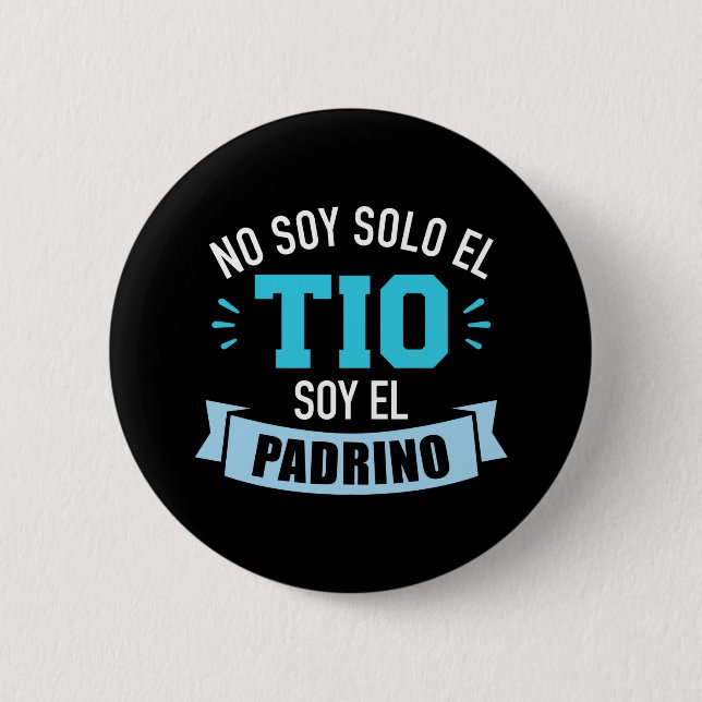 No soy solo el tisoy el padrino button (Vorderseite)