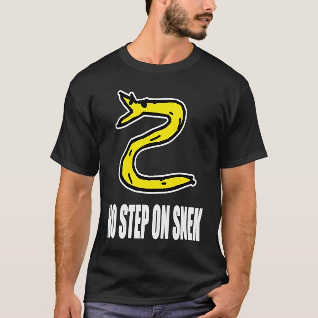 No Step On Snek T-Shirt (Vorderseite)