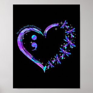 No Story Should end Too Soon Suicide Prevention Aw Poster