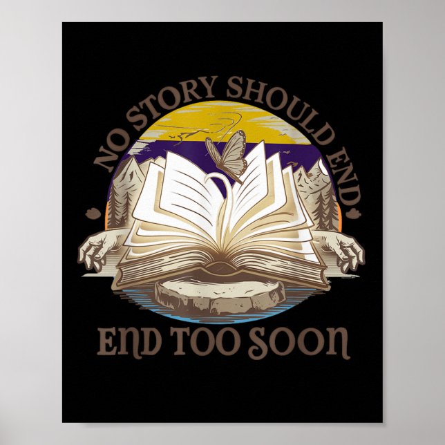 No Story Should End Too Soon Suicide Prevention Aw Poster (Vorne)