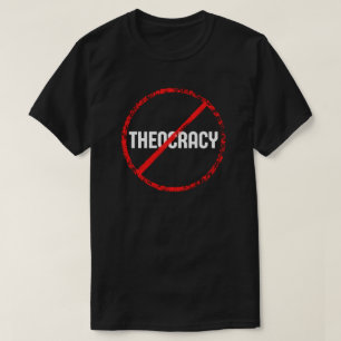 No Theocracy Church & Staat Protest T - Shirt