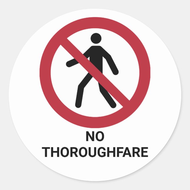 No Thoroughfare ISO 7010 Verbotszeichen Runder Aufkleber (Vorderseite)
