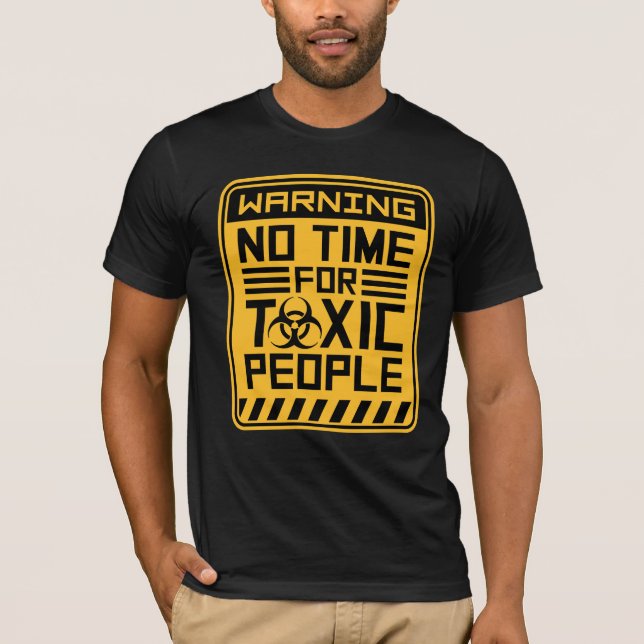 No Time Toxic People Boundaries Self Care Quote T-Shirt (Vorderseite)