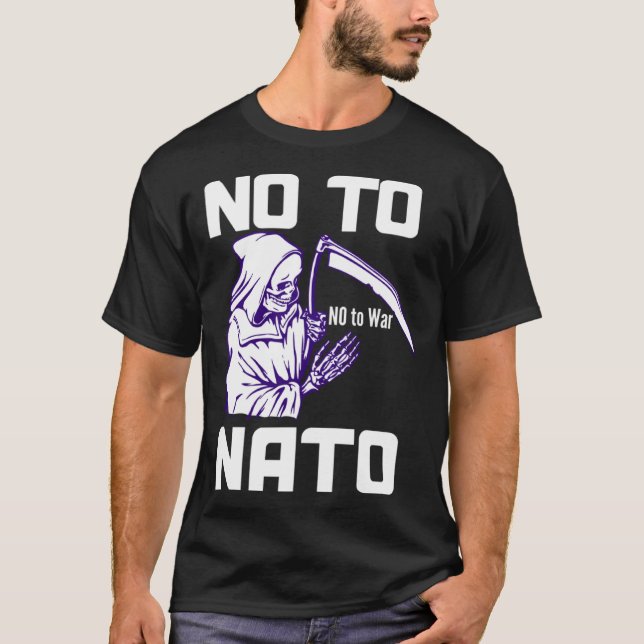 No to NATO Anti War Peace  1 T-Shirt (Vorderseite)