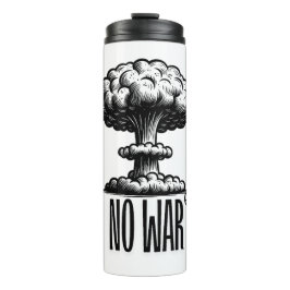 NO TO WAR  Mug Thermosbecher