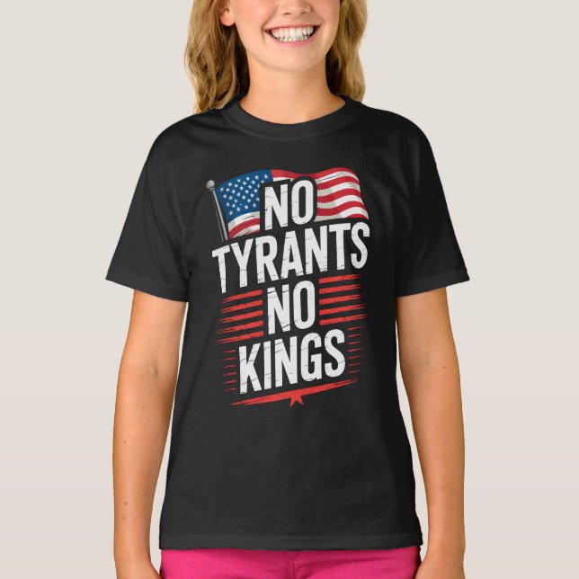 No Tyrants No Kings Patriotic Freedom Activism Tee (Vorderseite)