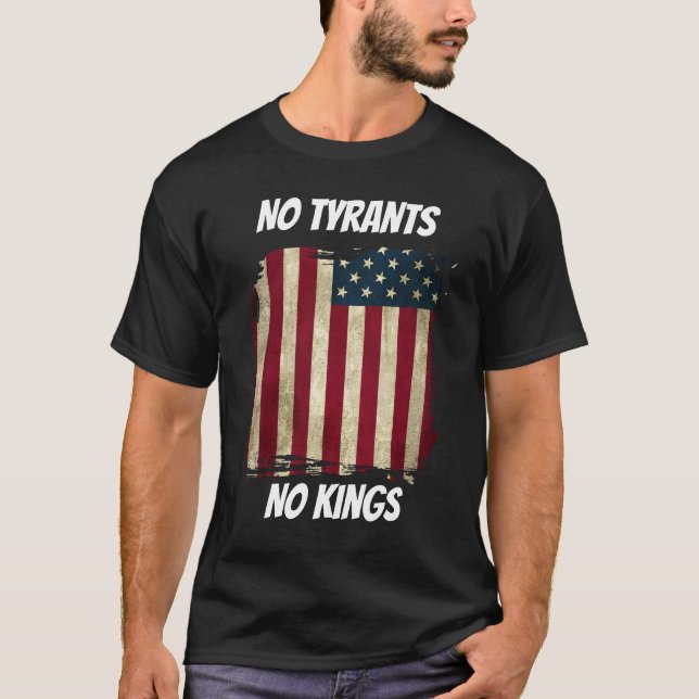 No Tyrants No Kings T-Shirt Personalized Country  (Vorderseite)