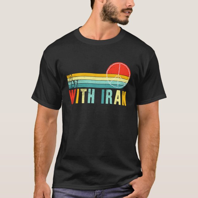 No War With Iran Peace in the Middle East Politica T-Shirt (Vorderseite)