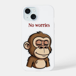 no worries  Phone Case iPhone 15 Hülle