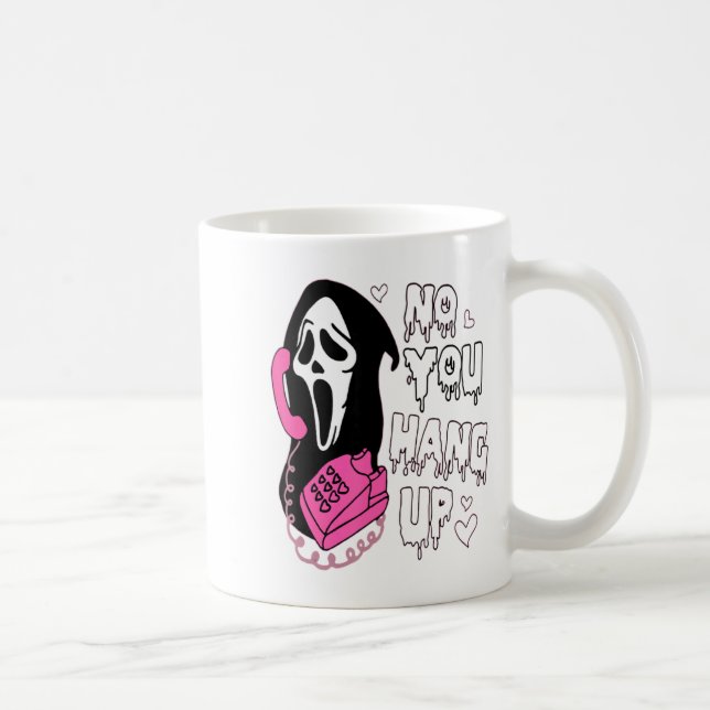 No You Hang Up Funny Valentine  Kaffeetasse (Rechts)