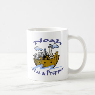 Noah war ein Prepper Tasse