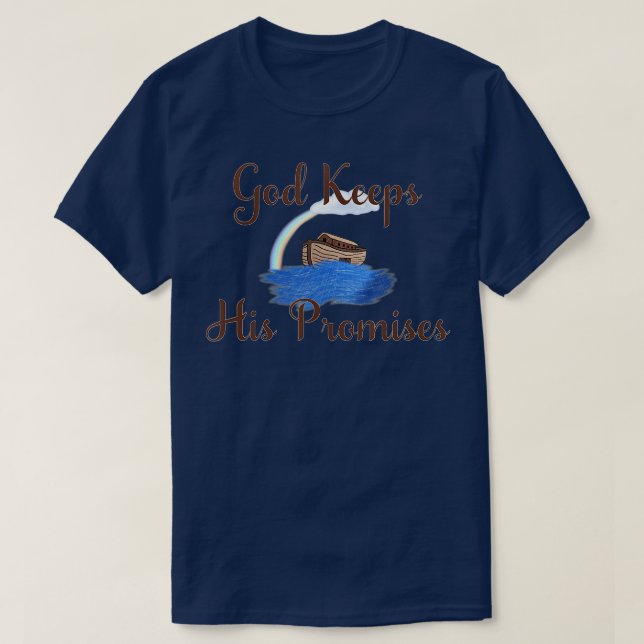 Noahs Ark God Behalte seine Versprechen Christlich T-Shirt (Design vorne)