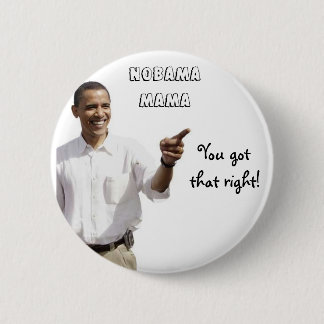 Nobama Mutter Button