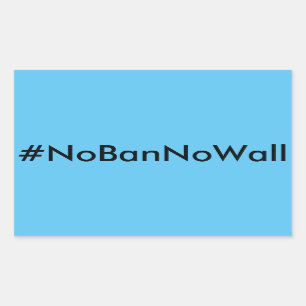 #NoBanNoWall, schwarzer Text auf blauem Aufkleber