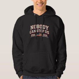 Nobody Can Stop Us - T-Shirt Hoodie