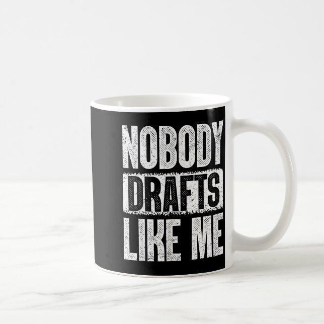 Nobody Drafts Like Me Fantasy Football Draft Day  Kaffeetasse (Rechts)