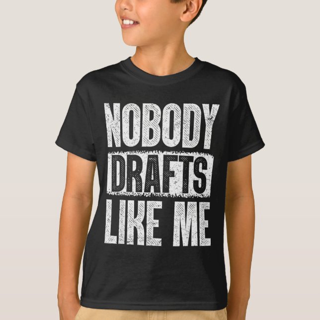 Nobody Drafts Like Me Fantasy Football Draft Day  T-Shirt (Vorderseite)