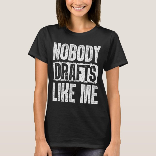 Nobody Drafts Like Me Fantasy Football Draft Day  T-Shirt (Vorderseite)