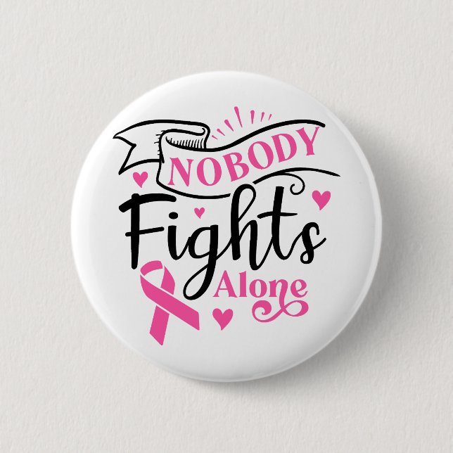 Nobody Fights Alone Breast Cancer Awareness Button (Vorderseite)