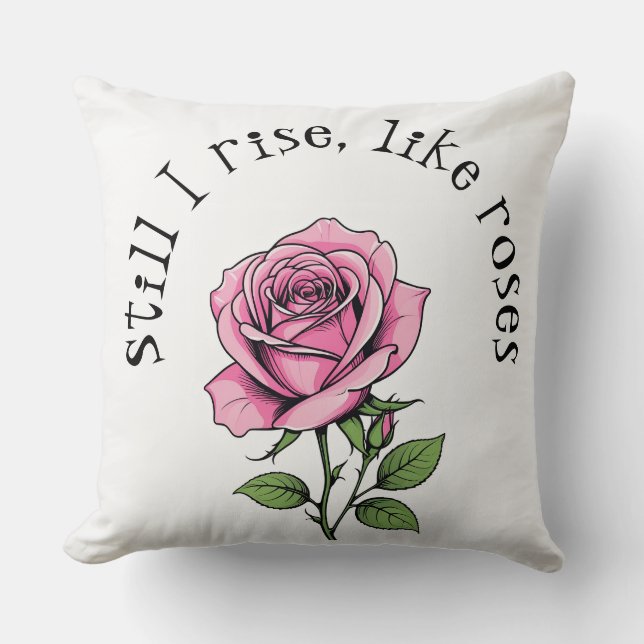 Noch bin ich wie Rose aufgewachsen Kissen (Vorderseite)