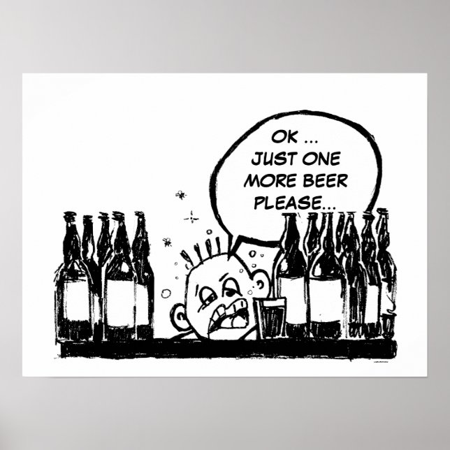 noch ein Bier, cooler betrunkener Cartoon Poster (Vorne)