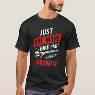 Noch ein Fahrrad Teil I Versprechen Motorrad-Getri T-Shirt